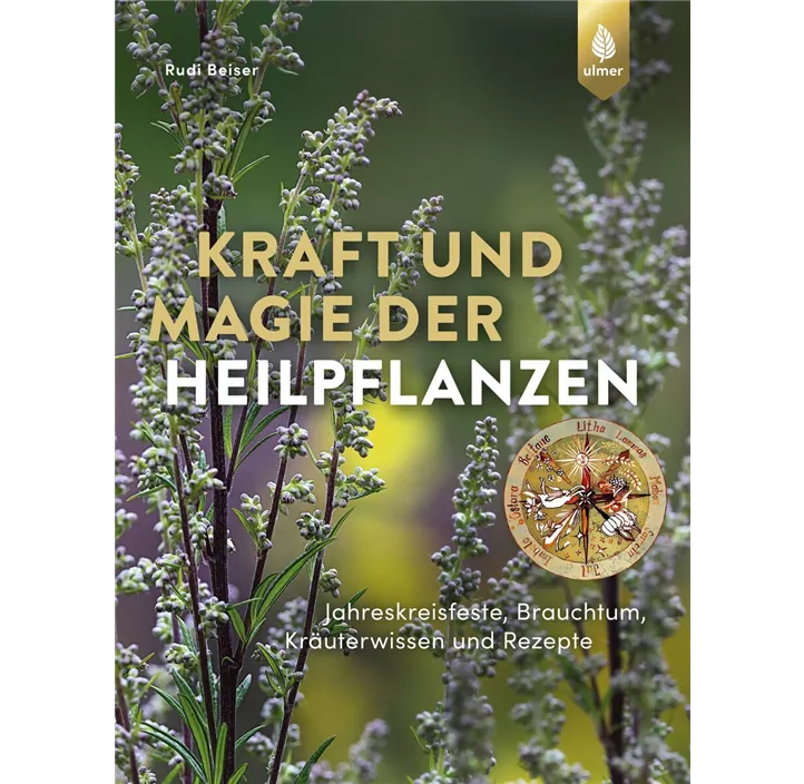 Kraft und Magie der Heilpflanzen