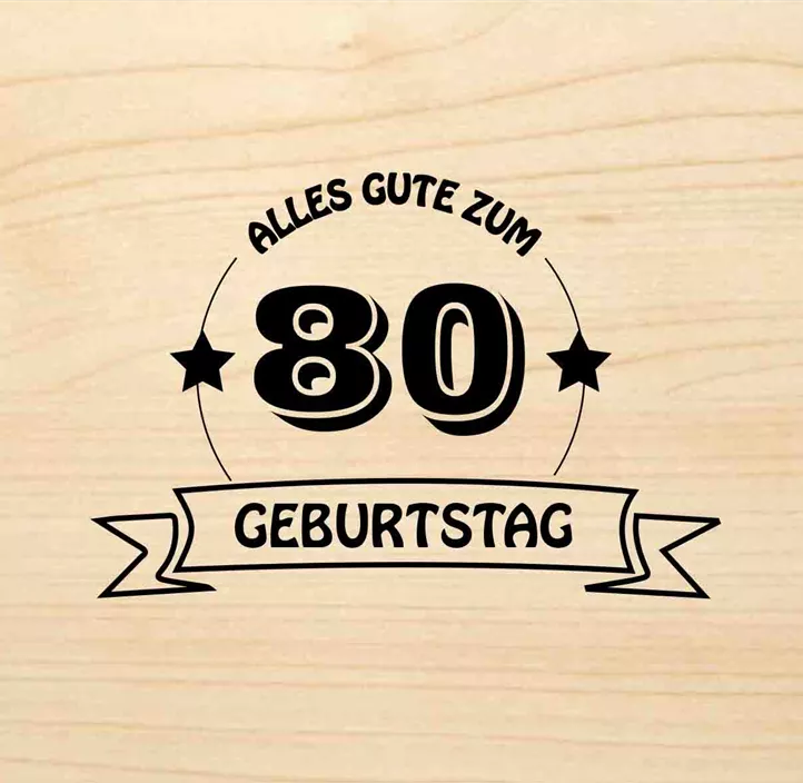 Holzgrußkarte - 80. Geburtstag