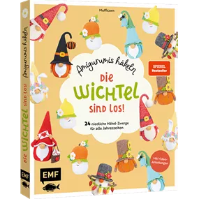 Die Wichtel sind los! Amigurumis häkeln