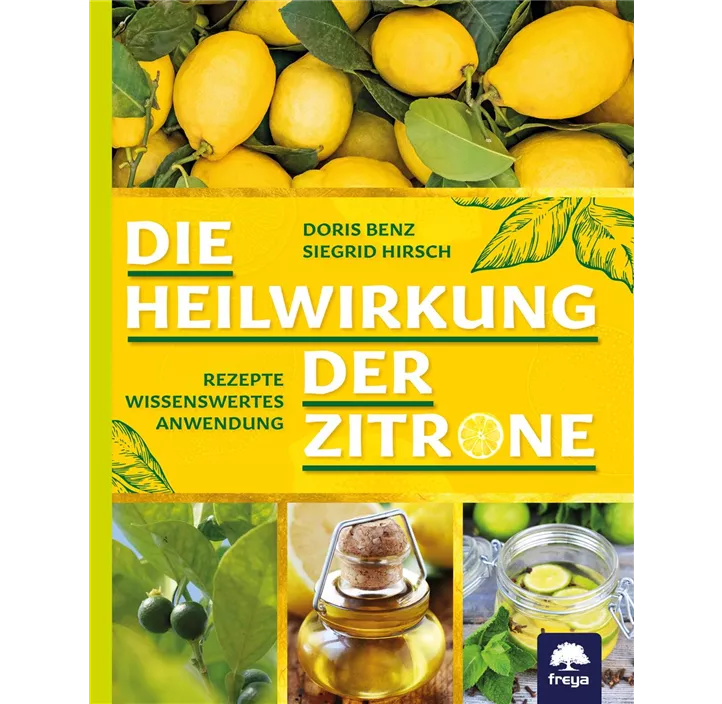 Die Heilwirkung der Zitrone FREYA